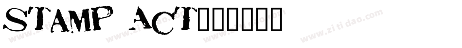 Stamp Act字体转换